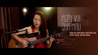 Ngày Vui Qua Mau - Nguyên Nhung (Guitar Cover)